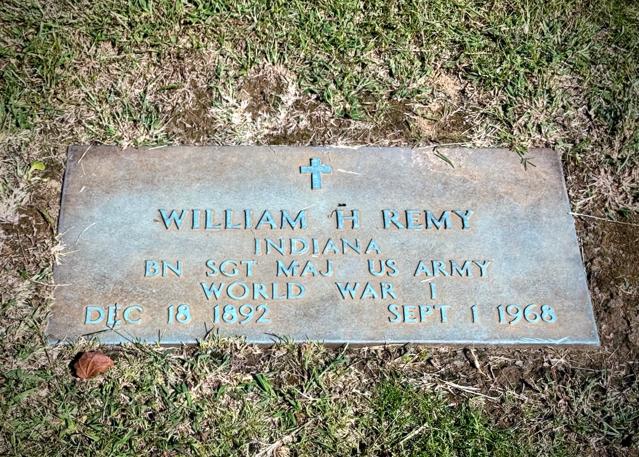 Footstone of William H. Remy. He was a sergeant major in the US Army from Indiana during World War I. He was born Dec 18, 1892, and died September 1, 1968.